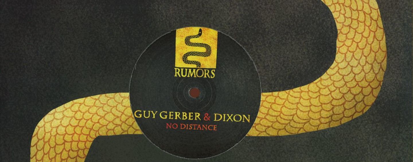 Guy Gerber & Dixon – No Distance (Inc. Lake People Remix) [No Distance]