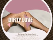 Ran Salman feat Damon Trueitt – Dirty Love EP [Springbok Records]