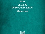 Alex Niggemann – Materium [Poker Flat Recordings]