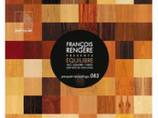 Francois Rengere – Equilibre Ep [Parquet Recordings]