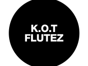 K.O.T – Flutez (Incl. Audiojack Remix) [2020 Vision]