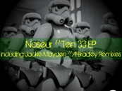 Noseur – Ten 33 EP [3amRecordings]