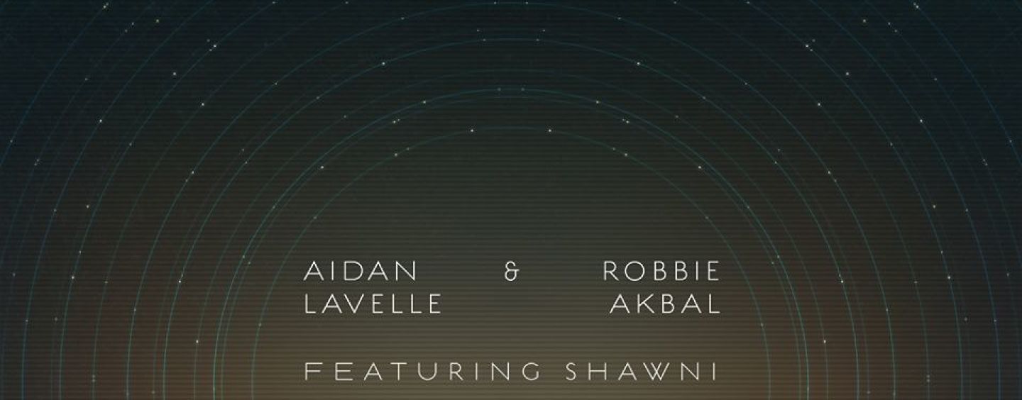 Aidan Lavelle & Robbie Akbal – Stars Feat Shawni [Culprit]