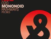 Mononoid – Pathways/ Probes [Lost & Found]