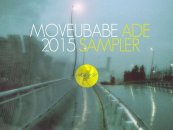 MUBADE15 – Various Artists  [ Moveubabe Records Amsterdam 2015 Sampler]