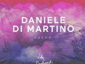 Daniele Di Martino – OUCHH EP [With Compliments]