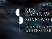 Premiere: Ken Hayakawa – Sonic Wave (Whitesquare Remix) [Stripped Back Records]