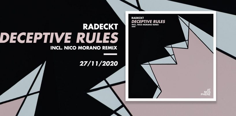 Premiere: Radeckt – Deceptive Rules (Re-Thought Edit) [Atmosphere Records]