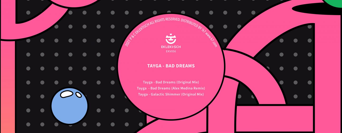 Premiere: Tayga – Bad Dreams [Eklektisch]