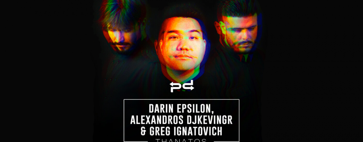 Premiere: Darin Epsilon, Alexandros Djkevingr & Greg Ignatovich – Thanatos (Modeplex Remix)