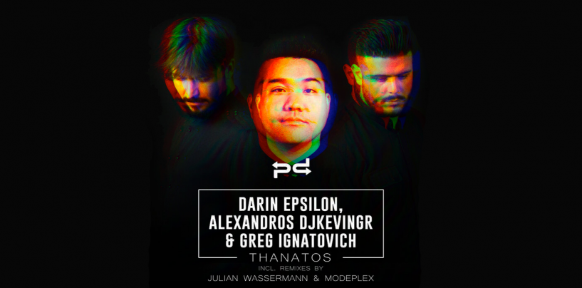 Premiere: Darin Epsilon, Alexandros Djkevingr & Greg Ignatovich – Thanatos (Modeplex Remix)