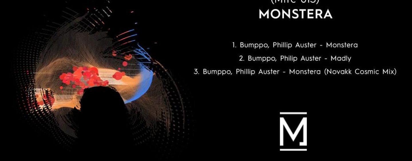 Premiere: Bumppo & Phillip Auster – Monstera [Métrica]