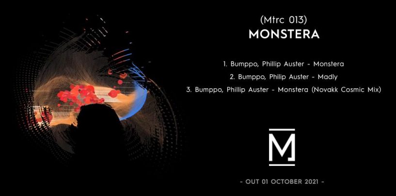 Premiere: Bumppo & Phillip Auster – Monstera [Métrica]