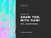 Premiere: Adam Ten, Mita Gami – Always Fresh (Original Mix) [Blindfold Recordings]